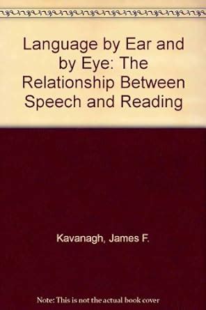 language by ear and by eye the relationship between speech and reading PDF