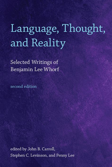 language thought and reality selected writings of benjamin lee whorf Doc