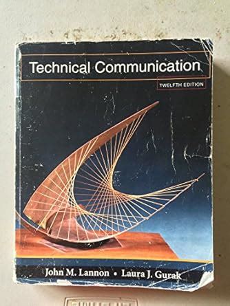 lannon technical communication 12th edition Kindle Editon