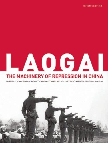 laogai the machinery of repression in china Kindle Editon