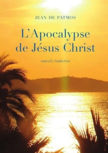 lapocalypse j sus christ nouvelle traduction ebook Doc