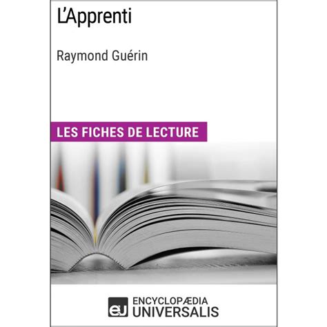 lapprenti raymond gu rin lecture duniversalis ebook PDF