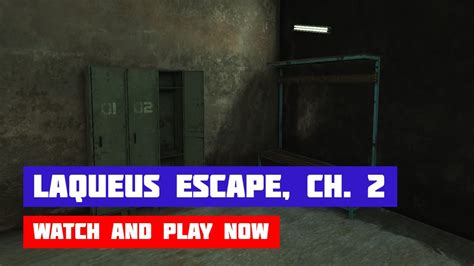 Laqueus Escape Chapter 2 Walkthrough