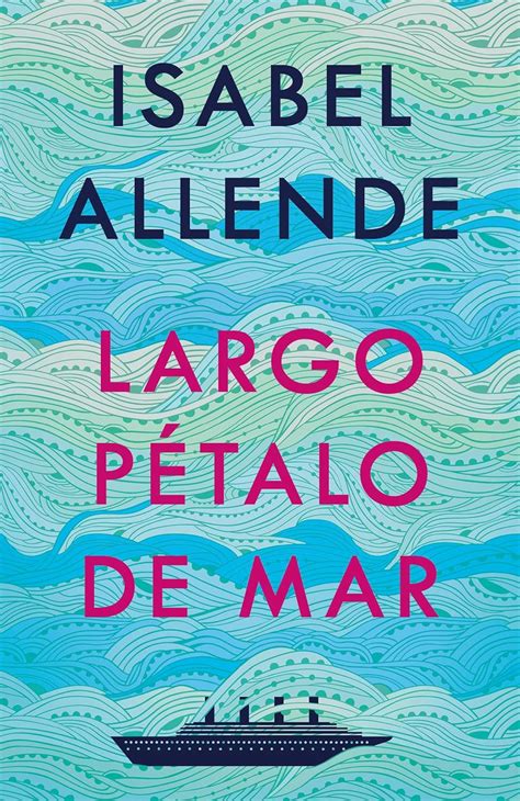 largo petalo de mar spanish edition Reader