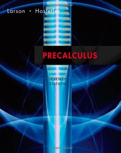 larson hostetler precalculus 7th edition Kindle Editon