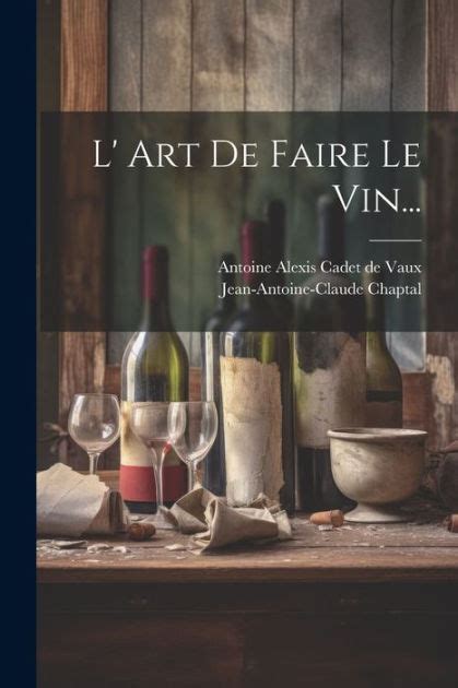 lart faire vin chaptal Doc