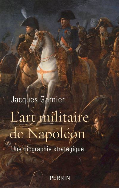 lart militaire napol on jacques garnier Reader