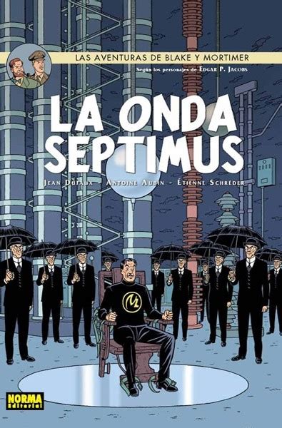 las aventuas de blake y mortimer 22 la onda septimus Reader