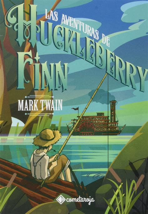 las aventuras huckleberry finn limitada Kindle Editon
