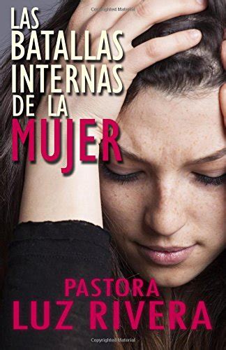 las batallas internas de la mujer spanish edition Kindle Editon