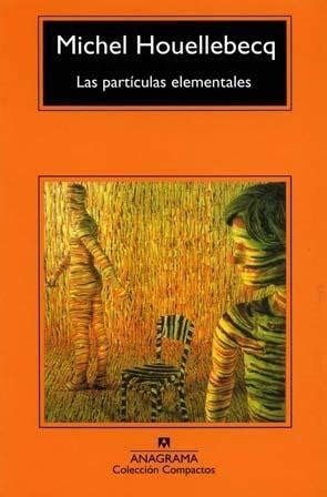 las parta culas elementales a michel houellebecq pdf Epub