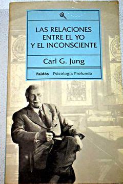 las relaciones entre el yo y el inconsciente biblioteca carl g jung Epub