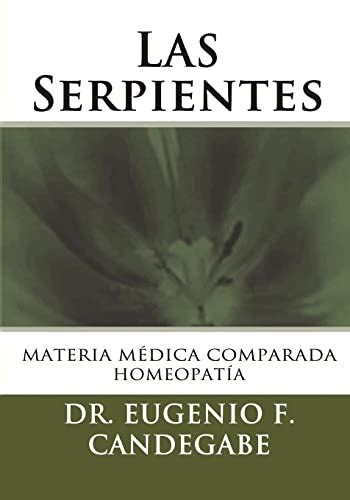 las serpientes materia medica comparada spanish edition Kindle Editon