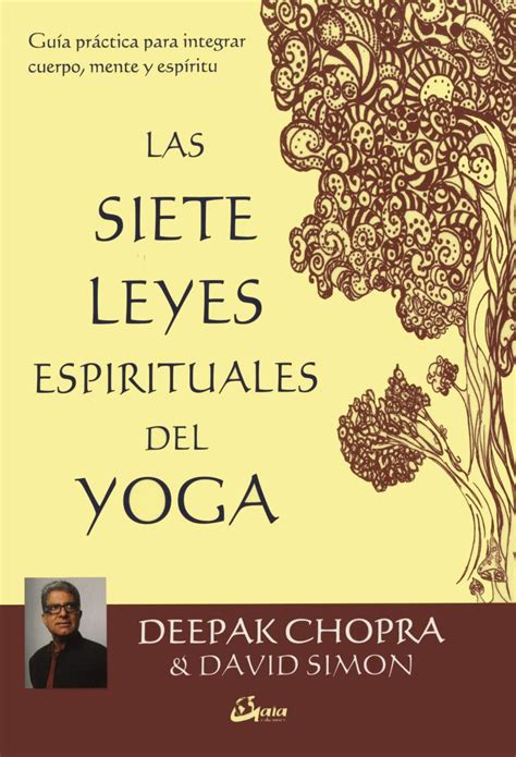 las siete leyes espirituales del yoga las siete leyes espirituales del yoga Doc