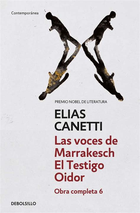 las voces de marrakech el testigo oidor obra completa canetti 6 contemporanea Epub