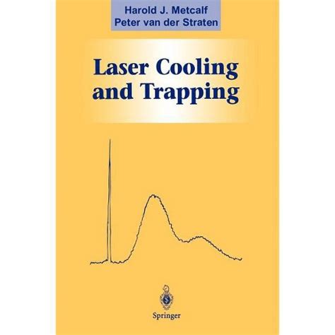 laser cooling and trapping graduate texts in contemporary physics Kindle Editon