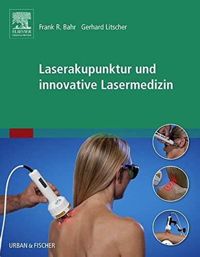 laserakupunktur innovative lasermedizin gerhard litscher ebook Epub