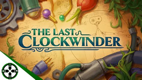 Last Clockwinder Walkthrough
