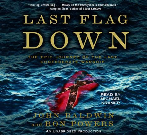 last flag down the epic journey of the last confederate warship PDF