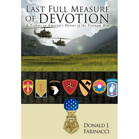 last full measure of devotion a tribute to americas heroes of the vietnam war Kindle Editon