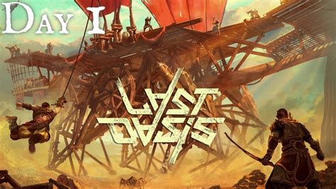 Last Oasis Walkthrough