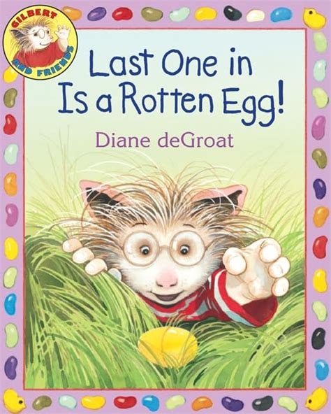 last one in is a rotten egg gilbert Epub