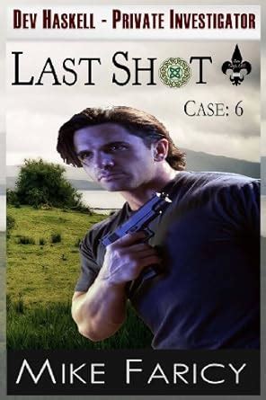 last shot dev haskell private investigator volume 6 PDF