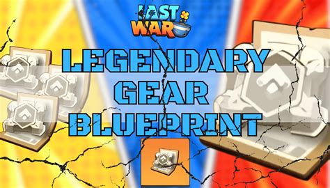 last war gear blueprint