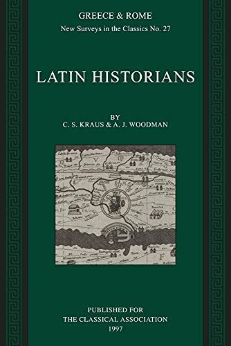 latin historians new surveys in the classics Reader