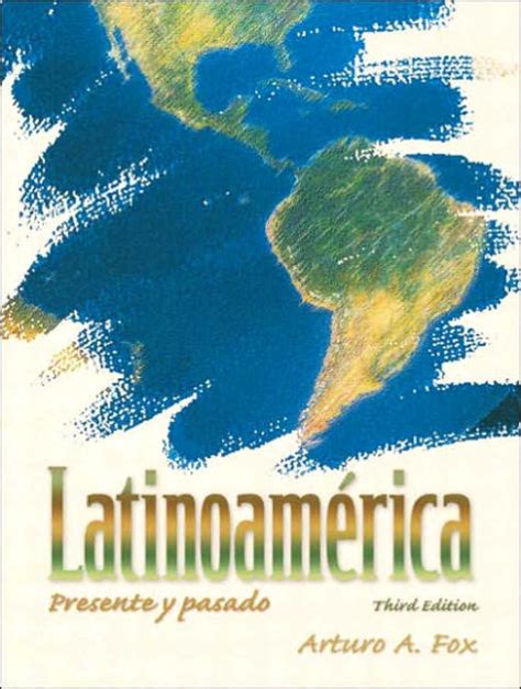 latinoamerica presente y pasado 3rd edition spanish edition paperback Epub