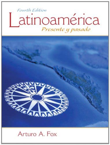 latinoamerica presente y pasado 4th edition Reader