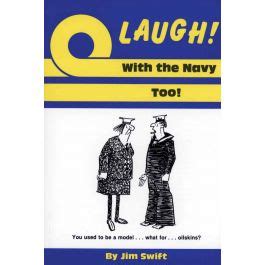 laugh with the navy too Doc