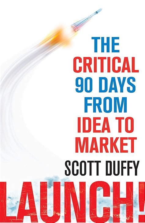 launch the critical 90 days from idea to market Reader