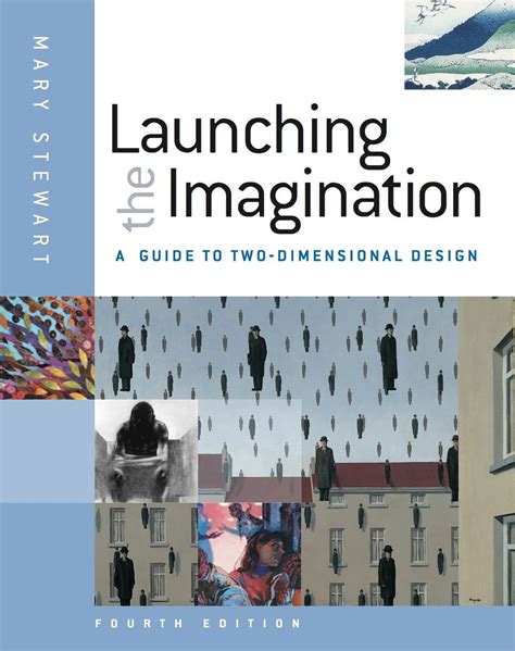 launching the imagination 4th edition pdf download Kindle Editon