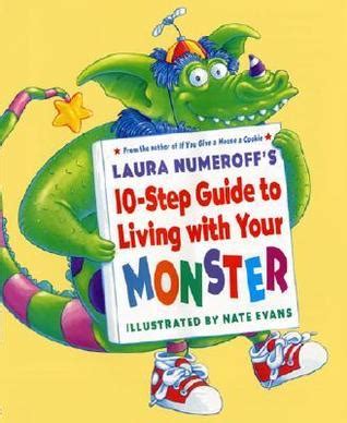 laura numeroffs 10 step guide to living with your monster Epub