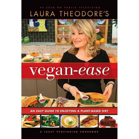 laura theodores vegan ease an easy guide to enjoying a plant based diet PDF