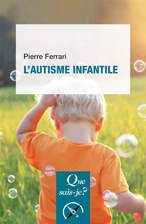 lautisme infantile pierre ferrari Epub