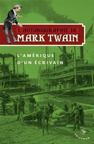 lautobiographie mark twain lam rique crivain Doc