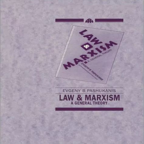 law and marxism a general theory Kindle Editon