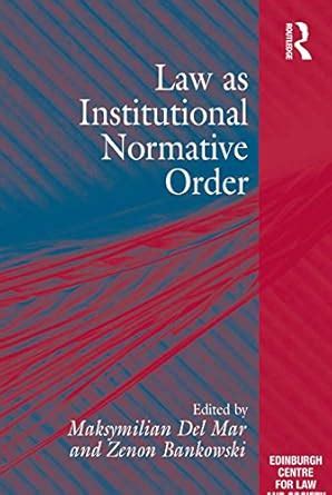 law as institutional normative order Ebook Reader