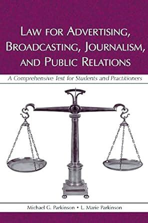 law for advertising broadcasting journalism and public relations a comprehensive text for students and practitioners Kindle Editon