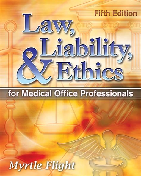law liability and ethics for medical office professionals Reader