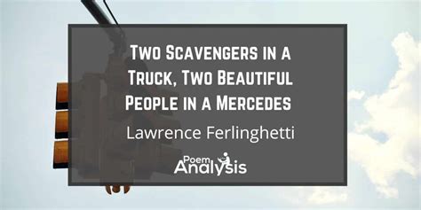 lawrence ferlinghetti two scavengers in a truck ntsf Reader