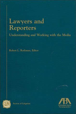 lawyers and reporters understanding and working with the media Epub