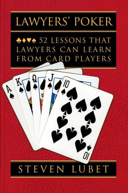 lawyers poker 52 lessons that lawyers can learn from card players Epub