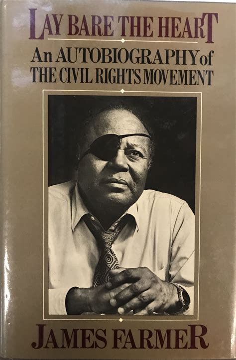 lay bare the heart an autobiography of the civil rights movement Reader