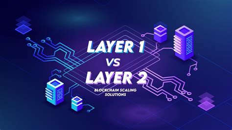 layer 1 vs layer 2