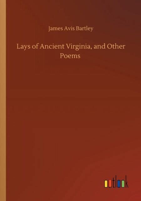 lays of ancient virginia and other poems Epub