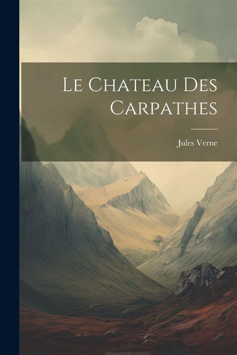 le château des carpathes french edition Doc