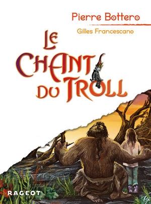 le chant du troll by pierre bottero Kindle Editon